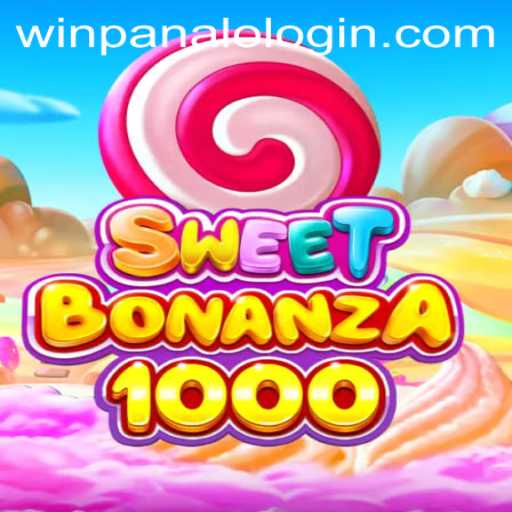 SweetBonanza1000: A Comprehensive Guide to Winning with Winpanalo